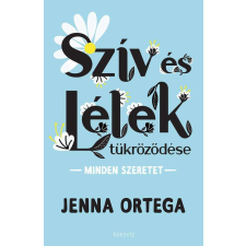 Szív és lélek tükröződése - Minden szeretet életmód, egészség