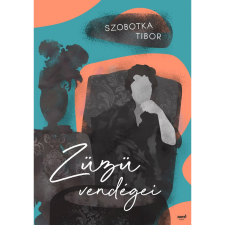 Szobotka Tibor Züzü vendégei (BK24-194035) regény