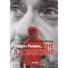  Szőnyi Ferenc The Racemachine egyéb könyv