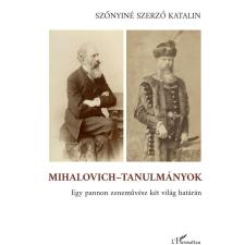 Szőnyiné Szerző Katalin - Mihalovich-tanulmányok egyéb könyv