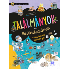 Szórakoztató tudomány - Találmányok és felfedezések gyermek- és ifjúsági könyv