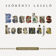  Szörényi László - Bacchus Kocsmája irodalom