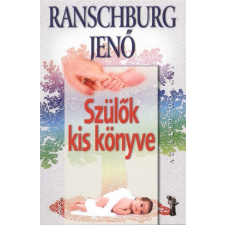 Szülők kis könyve /Az élet dolgai társadalom- és humántudomány