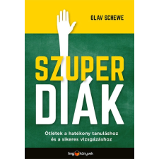 Szuperdiák - Ötletek a hatékony tanuláshoz és a sikeres vizsgázáshoz gyermek- és ifjúsági könyv
