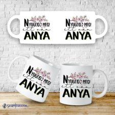 Szupicuccok Nyugodj meg! Itt van Anya bögre bögrék, csészék