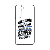 Szupitokok Apák napja - Apa vagyok - Samsung tok