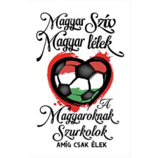  Szurkolói kéztörlő, Magyar szív, magyar lélek ajándéktárgy