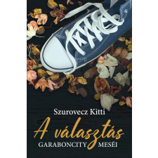 Szurovecz Kitti - A választás egyéb könyv