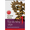 SZVÁMI RÁMA Tűz és fény útja 1. - Szvámi Ráma