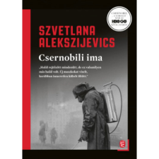 Szvetlana Alekszijevics : Csernobili ima ajándékkönyv