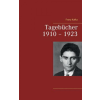  Tagebucher 1910 - 1923 – Franz Kafka