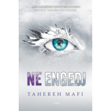Tahereh Mafi - Ne engedj - Ne érints 5. egyéb könyv
