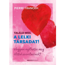 Találd meg a lelki társadat! életmód, egészség