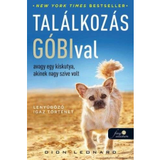  Találkozás Góbival, avagy egy kiskutya, akinek nagy szíve volt regény