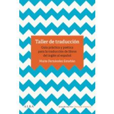  TALLER DE TRADUCCIÓN – MAITE FERNANDEZ ESTAÑAN idegen nyelvű könyv