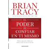 Taller del Exito El poder de confiar en ti mismo | Brian Tracy