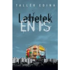 Tallér Edina Lehetek én is - Panelregény irodalom