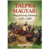  Talpra magyar!