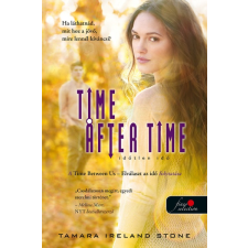 Tamara Ireland Stone - Time After Time - Időtlen idő - Elválaszt az idő 2. gyermek- és ifjúsági könyv
