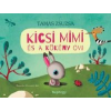 Tamás Zsuzsa Kicsi Mimi és a Kökény ovi