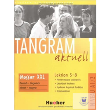  Tangram aktuell 1 Deutsch als Fremdsparche Glossar XXL Deutsch-Ungarisch német-m idegen nyelvű könyv
