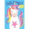 Tanja Louwers - Ölelj meg! - kicsi unikornis