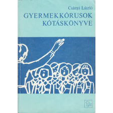TANKÖNYVKIADÓ Gyermekkórusok Kótáskönyve antikvárium - használt könyv