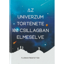 Taramix Az Univerzum története 100 csillagban elmesélve antikvárium - használt könyv
