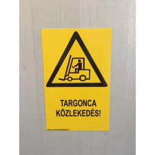  Targoncaközlekedés! információs tábla, állvány