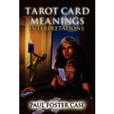 Tarot Card Meanings – Paul Foster Case idegen nyelvű könyv