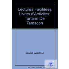  Tartarin De Tarascon A2/Lectures Facilitées idegen nyelvű könyv