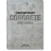 Taschen GmbH Contemporary Concrete Buildings | Philip Jodidio