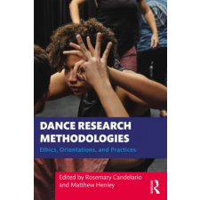 Taylor &amp; Francis Ltd Dance Research Methodologies | Matthew Henley egyéb könyv