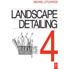 Taylor &amp; Francis Ltd Landscape Detailing Volume 4 | Michael Littlewood egyéb könyv