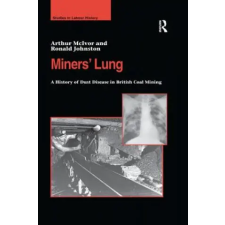 Taylor &amp; Francis Ltd Miners' Lung | MCIVOR egyéb könyv