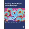 Taylor &amp; Francis Ltd Reading Hindi: Novice to Intermediate | Kusum Knapczyk,Peter Knapczyk