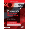 Taylor &amp; Francis Ltd The Producer's Business Handbook | Jr. Lee