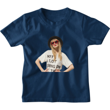  Taylor Swift Not A Long Going On - Gyerek Póló gyerek póló