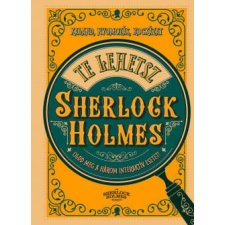 Te lehetsz Sherlock Holmes gyermek- és ifjúsági könyv