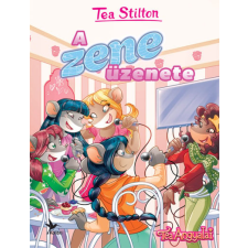 Tea Stilton - A zene üzenete egyéb könyv