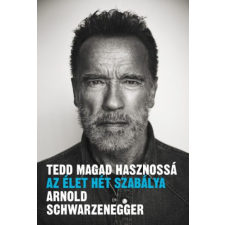 Tedd magad hasznossá - Az élet hét szabálya egyéb könyv