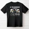 TeeInBlue A világnak csak egy apa vagy, de nekünk Te vagy a világ - egyedi fényképes póló apának Fekete póló / fekete / M