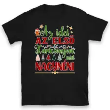 TeeInBlue Az idei az első karácsonyom, mint nagynéni Póló / fekete / S ajándéktárgy