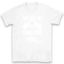 TeeInBlue Egyedi póló - így néz ki egy tökéletes Póló / fehér / L ajándéktárgy