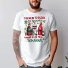 TeeInBlue Ha nem tetszik az ajándék igyál még egy pohárral vicces karácsonyi póló Fehér póló / fehér / XL