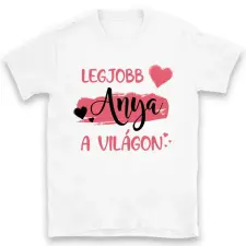TeeInBlue Legjobb anya a világon póló Póló / fehér / M ajándéktárgy