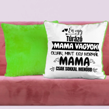 TeeInBlue Menő mama egyedi párna jellemzéssel Párna / ZÖLD PLÜSS HÁTOLDAL / szivacs lakástextília