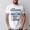 TeeInBlue Vicces póló férjnek Póló / fehér / M