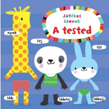 Teknős Könyvek Játékos szavak - A tested gyermek- és ifjúsági könyv