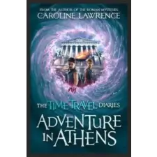Templar Publishing Time Travel Diaries: Adventure in Athens | CAROLINE LAWRENCE egyéb könyv